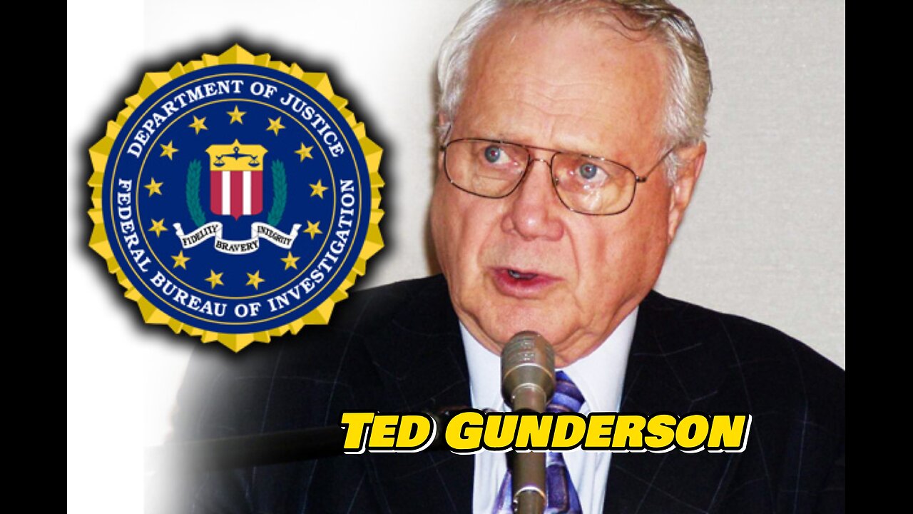 Ted Gunderson Former FBI Chief Reveals Terror Attacks Committed by the CIA & FBI