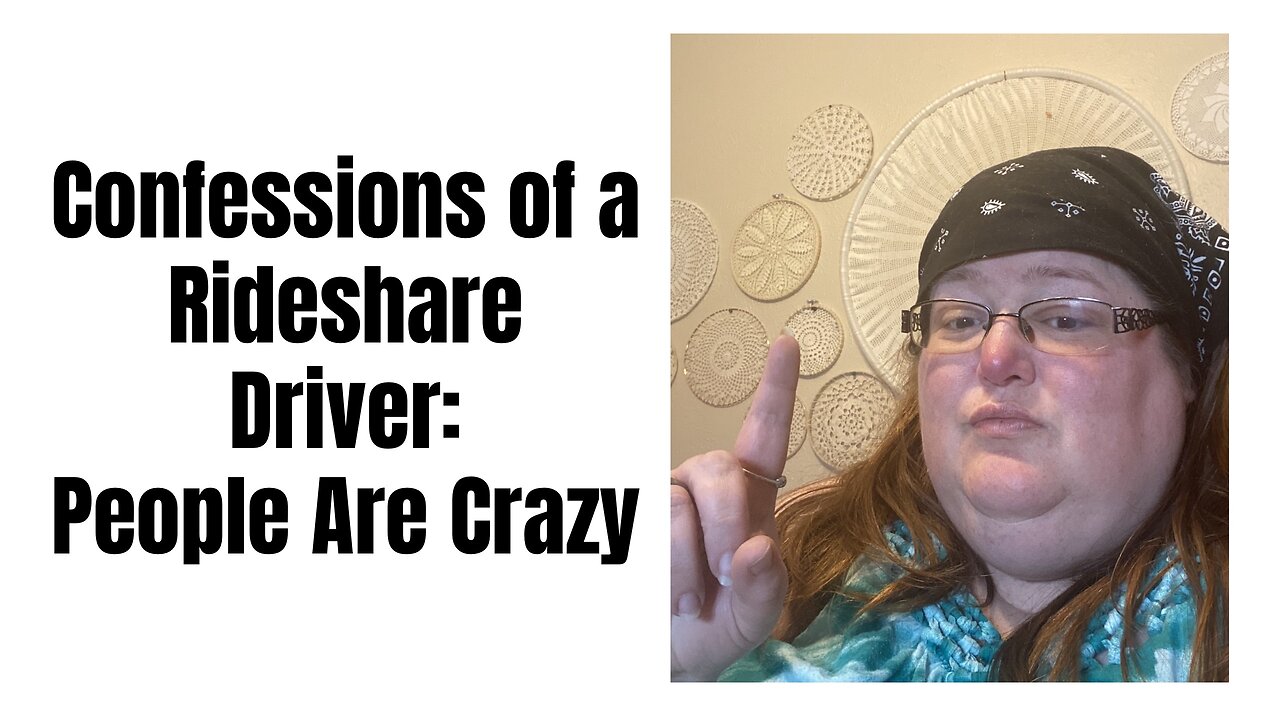 Confessions Of A Rideshare Driver: People Are Crazy