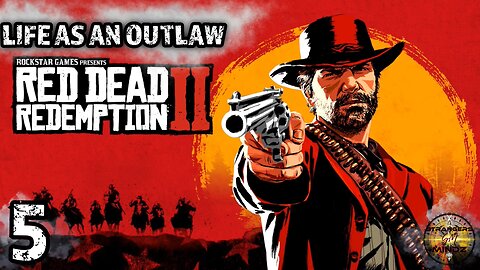 Red Dead Redemption 2. Life As An Outlaw. Episode 5