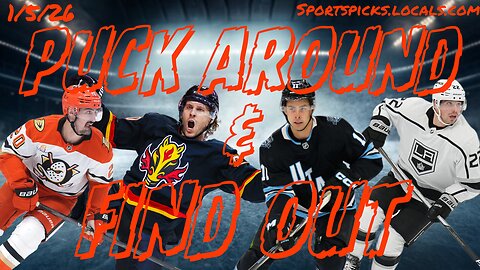 Puck Around & Find Out - 1/5/26