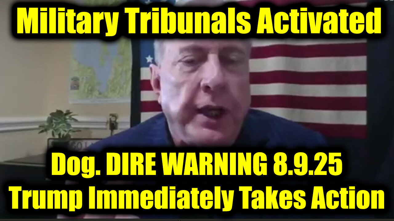 DIRE WARNING Aug 9 - Trump Immediately Takes Action