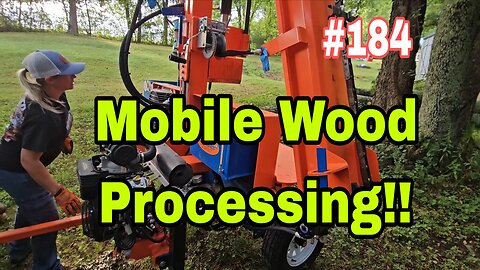 Our First Mobile Firewood Processing Part 1