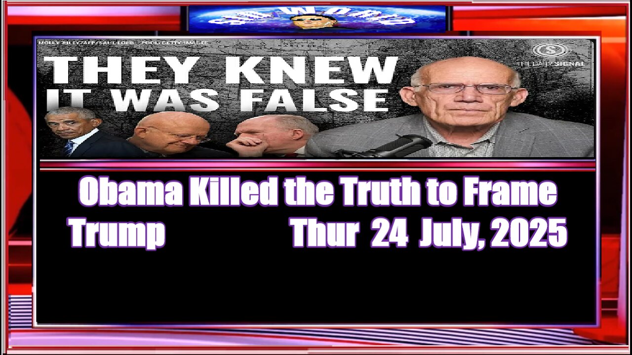 Obama Killed the Truth to Frame Trump