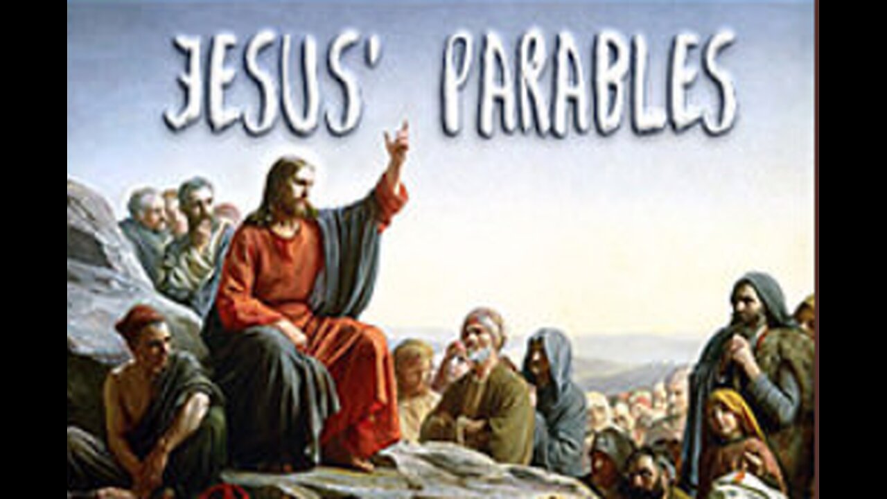 PARABLES 1, 2, 3, and 4