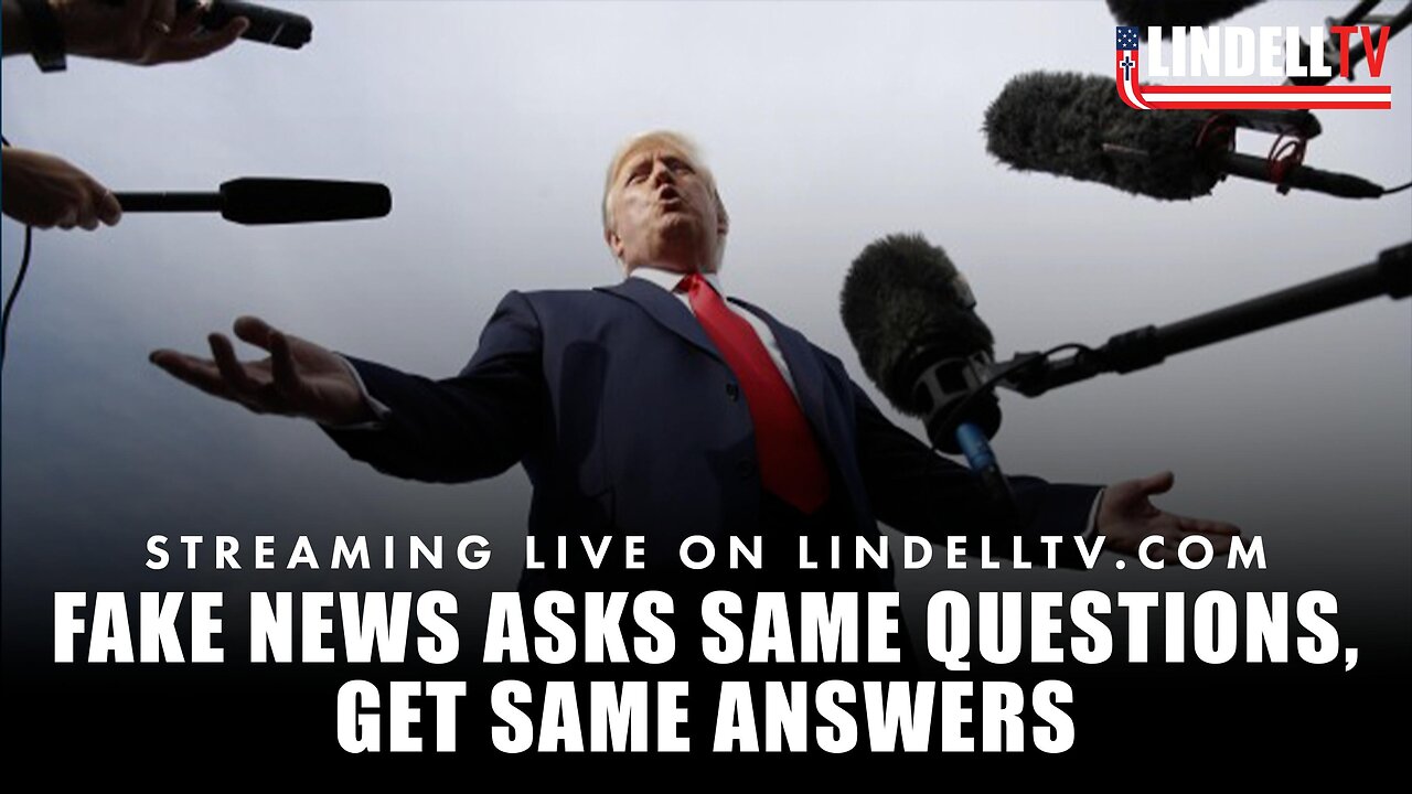 FAKE NEWS ASKS SAME QUESTIONS, GET SAME ANSWERS