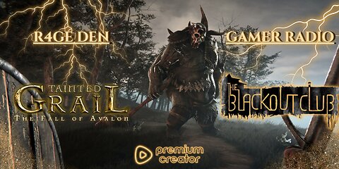 JOURNEY TO EXCALIBUR - TAINTED GRAIL: THE FALL OF AVALON * THEN GAMER RADIO w/ M3 & Jae
