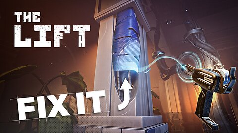 The Lift - Official Gameplay Overview Trailer