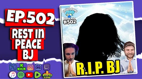 RIP BJ - Clever Name Podcast #502