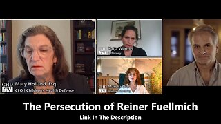 The Persecution of Reiner Fuellmich