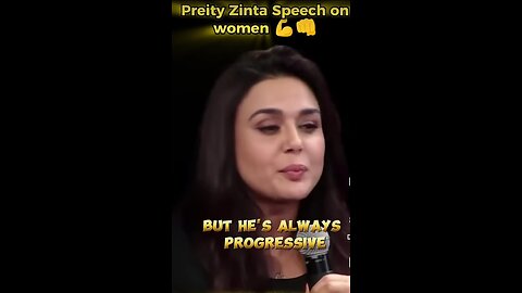 preity zinta speech (English speech) woman safety 💪👊
