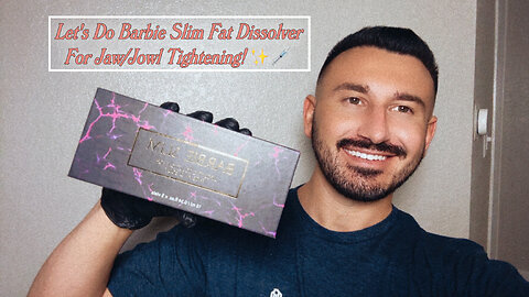 Let's Do More Barbie Slim Fat Dissolver for Jaw/Jowls & Tightening!