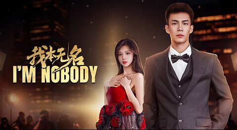 I'm Nobody (2025) Episode 1 ENG SUB