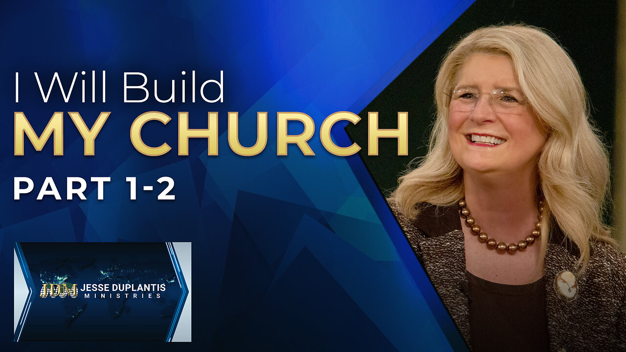 I Will Build My Church, Part 1-2