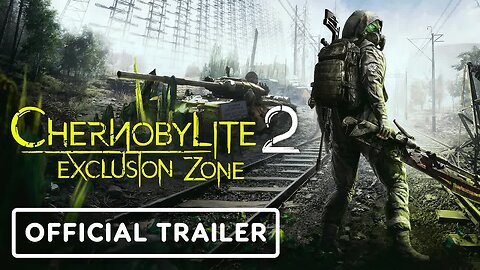 Chernobylite 2 - Exclusion Zone - Official Cinematic Trailer