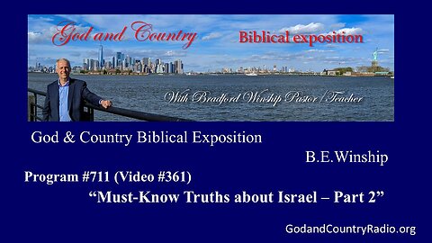 361 - Must-Know Truths about Israel - Part 2