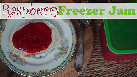 How to Make Raspberry Freezer Jam