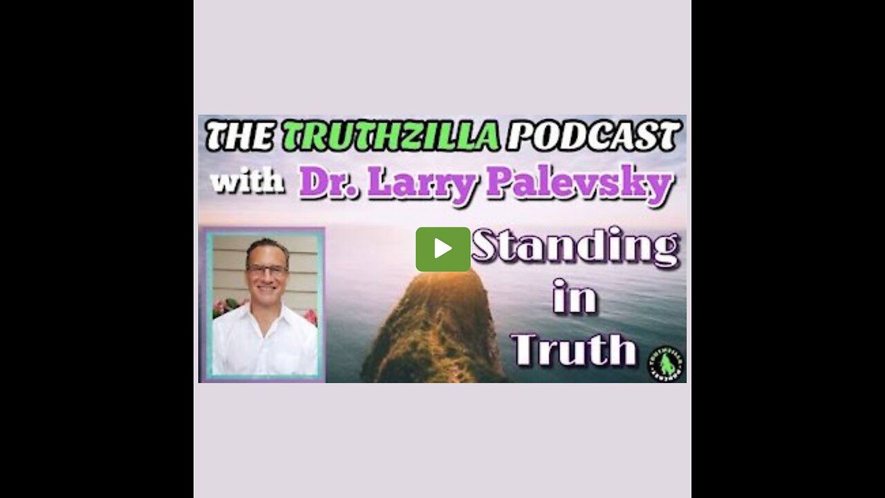 Standing in Truth....with Dr Palevsky