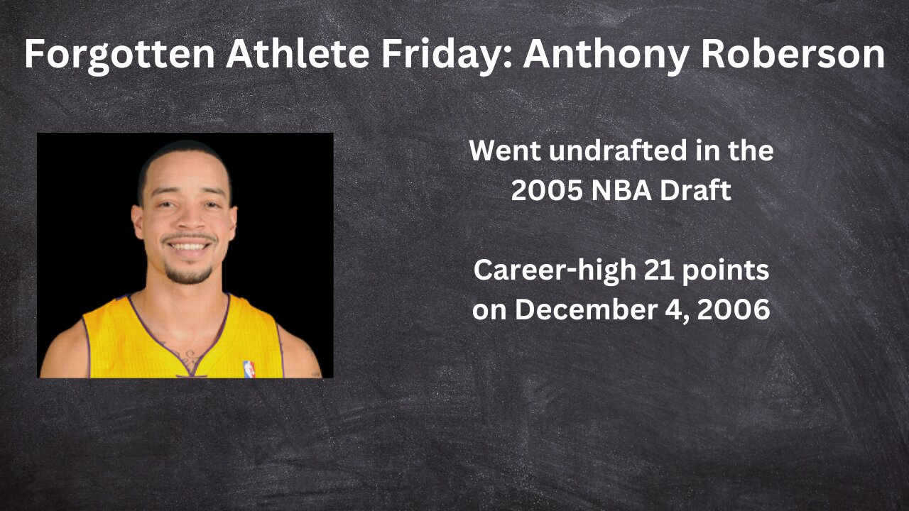 Forgotten Athlete Friday #171: Anthony Roberson