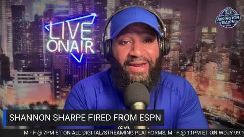 The Arrington Gavin Show "SHANNON SHARPE FIRED FROM ESPN"