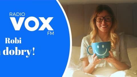Startuje kampania wizerunkowa Radia VOX FM