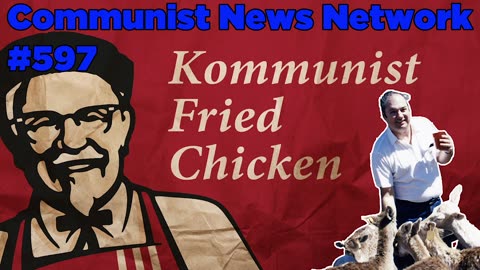 Communist News Network #597 - Bill Cooper