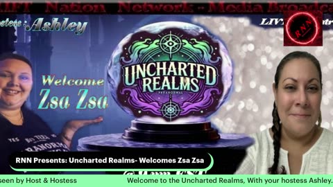 RNN Presents Uncharted Realms - Special Guest Zsa Zsa