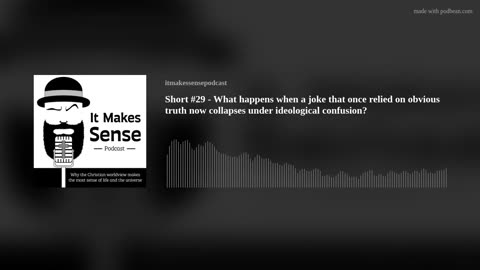 Short #29 - What happens when a joke that once relied on obvious truth now...
