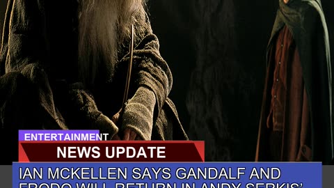 Ian Mckellen Says Gandalf and Frodo Will Return in