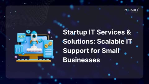 Smart IT Solutions for Startups: Scalable Support That Drives Growth