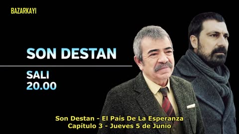 Avance Capítulo 3 - Son Destan