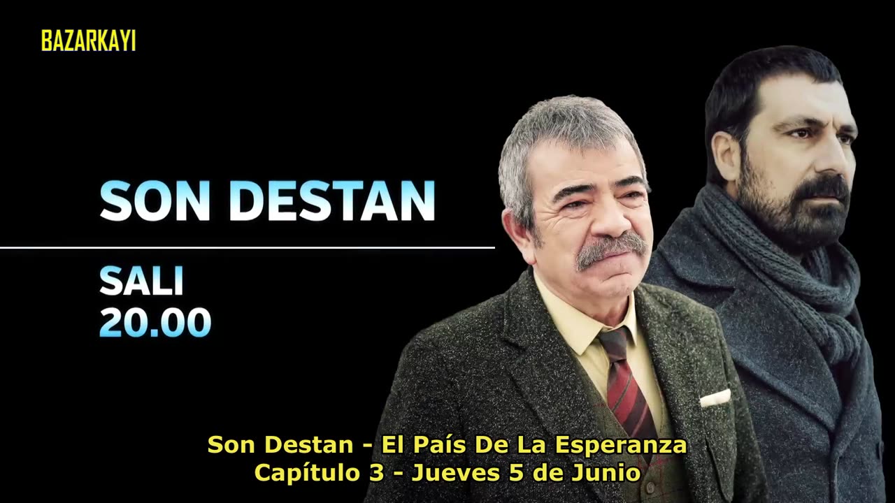 Avance Capítulo 3 - Son Destan