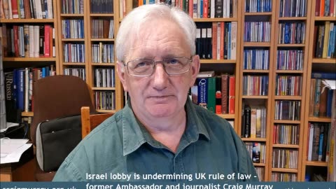 Craig Murray: Israel lobby undermining UK rule of law through internment of political prisoners?