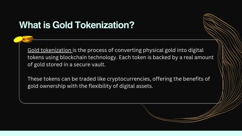 Gold Tokenization Turning Real Gold into Digital Assets