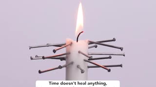 Time's way of healing through pain.hd