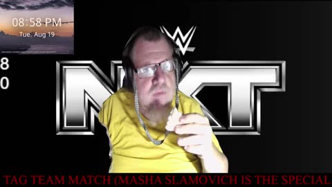 WWE NXT WatchAlong - August 19, 2025