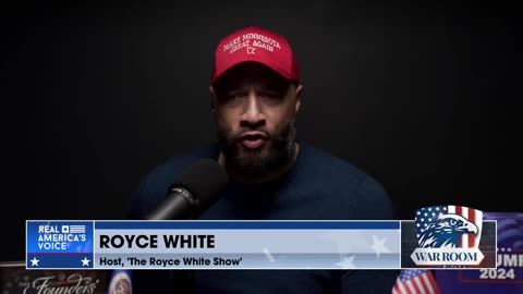 ROYCE WHITE: Minnesota Should Be The Focal Point Of All American Politics To Underline The CORRUPTION Of The Democrat Party!