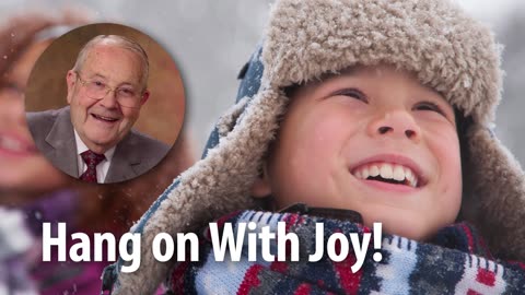 HANG ON WITH JOY! – Revelation 2:25 Devotional by Pastor Cecil A. Thompson