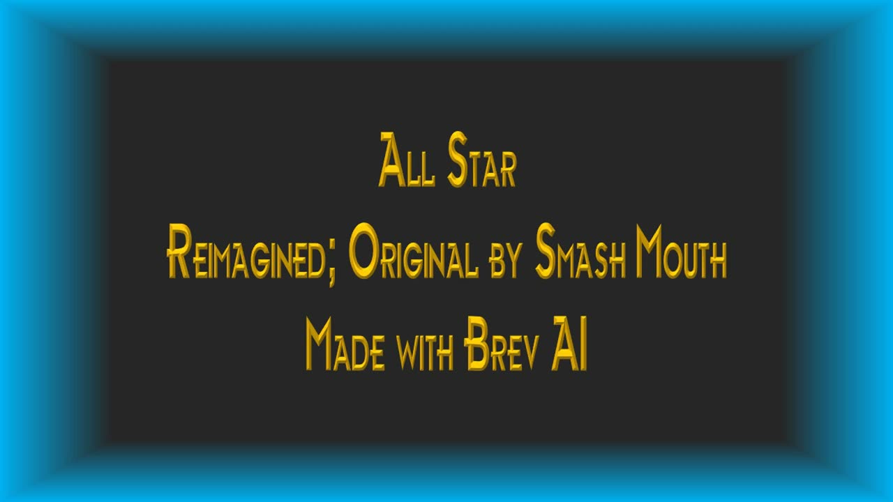 All Star - Originally by Smash Mouth