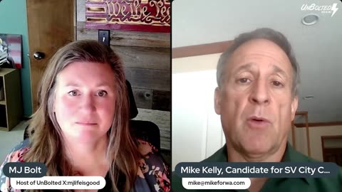 UnBolted LIVE w/ Mike Kelly, Spokane Valley City Council candidate Pos 1