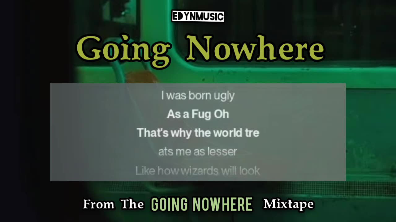 🟢 Going Nowhere | (Song 1 of the GOING NOWHERE Mixtape)