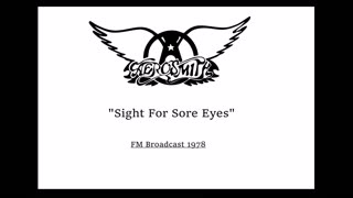 Aerosmith - Sight For Sore Eyes (Live in Boston, Massachusetts 1978)