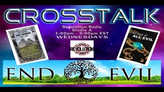 CrossTalk! Ep. 49 The End of All Evil with guest Chris Jantzen