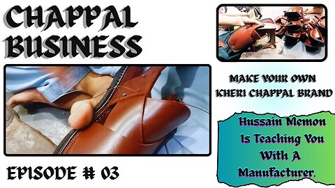 EPISODE # 03 "Footwear" How to Start A Business on a Low Cost? Many Opportunities In Pakistan 🇵🇰