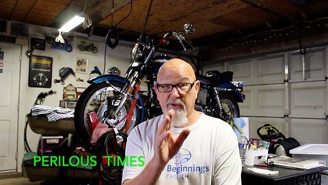 Perilous Times Are Here