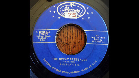 The Platters --- The Great Pretender