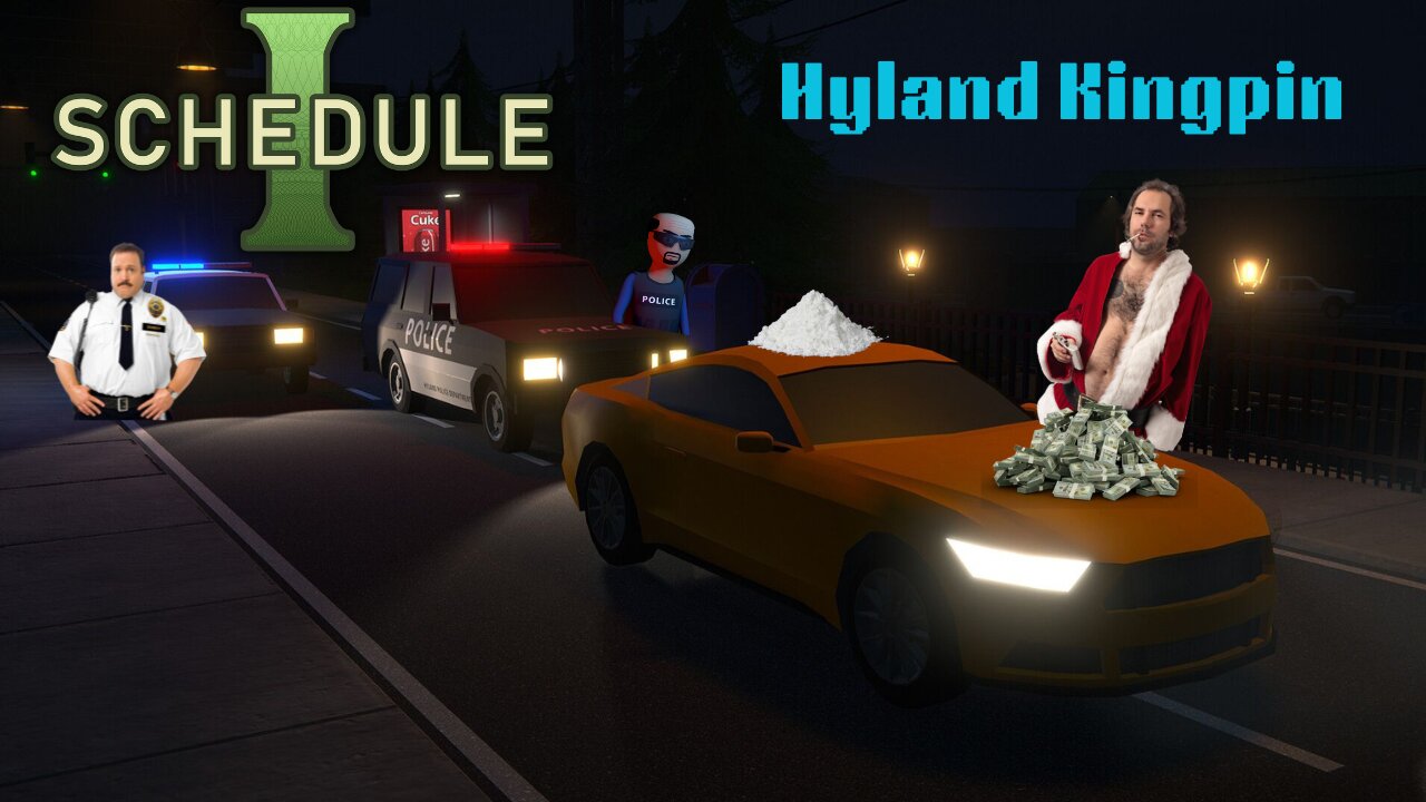 Kingpin life: Hyland edition #schedule1