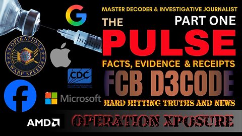 THE PULSE NEWS [5 SEPT 25] OPERATION XPOSURE PART ONE WITH FCB D3CODE