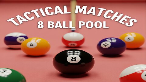 ✨ Tactical Matches Without Trick Shots | 8 Ball Pool