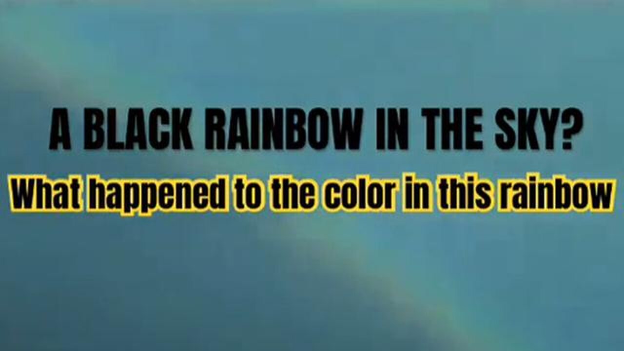 Have You Ever Seen a BLACK RAINBOW?