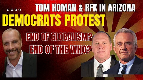 Democrats Protest As Tom Homan & RFK Visit State Officials| Are We Watching The End Of Globalism?